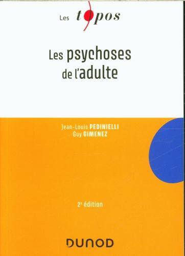 Les psychoses de l'adulte