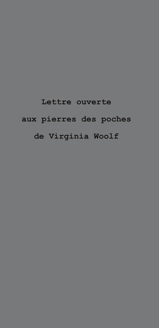 LETTRE OUVERTE AUX PIERRES DE POCHES DE VIRGINIA WOOLF