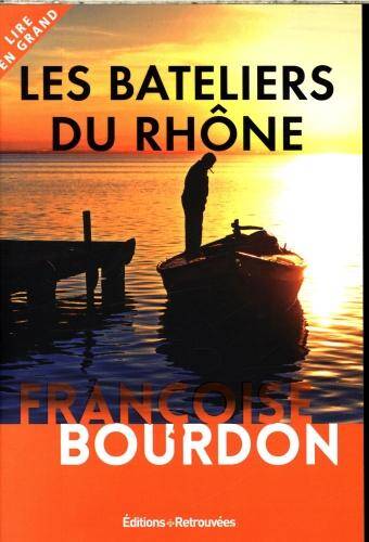 Les bateliers du Rhône