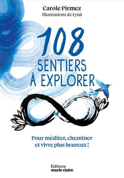108 Sentiers a Explorer Pour Mediter