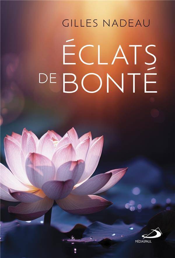 Eclats de bonté