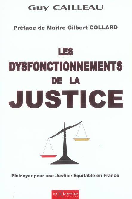 Les Dysfonctionnements de la Justice