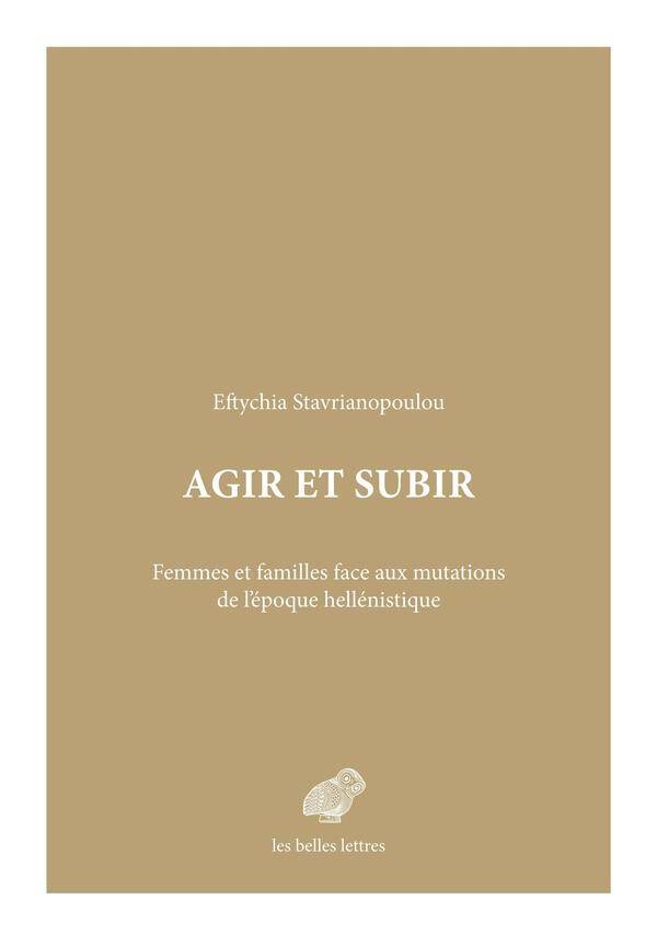 Agir et Subir Femmes et Familles Face aux Mutations de l Epoque