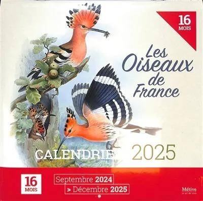 Les Oiseaux de France - Calendrier 2025