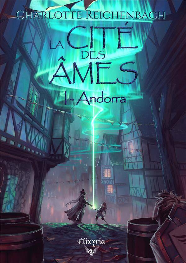 La Cite des Ames Tome 1 ; Andorra