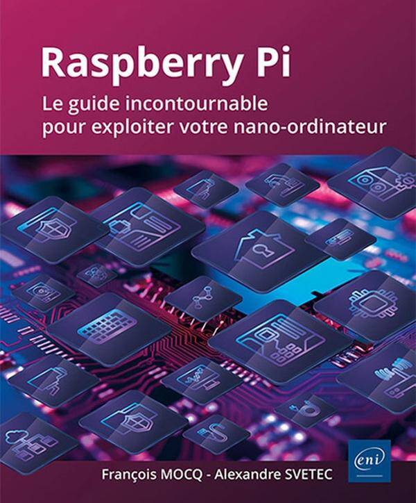 Raspberry Pi : le guide incontournable pour explorer votre nano-