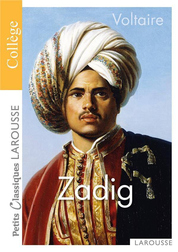 Zadig ou La destinée : conte oriental et philosophique