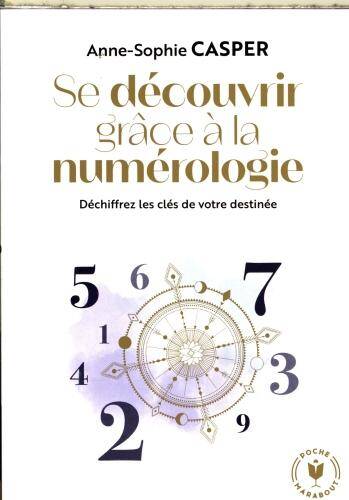 Se découvrir grâce à la numérologie