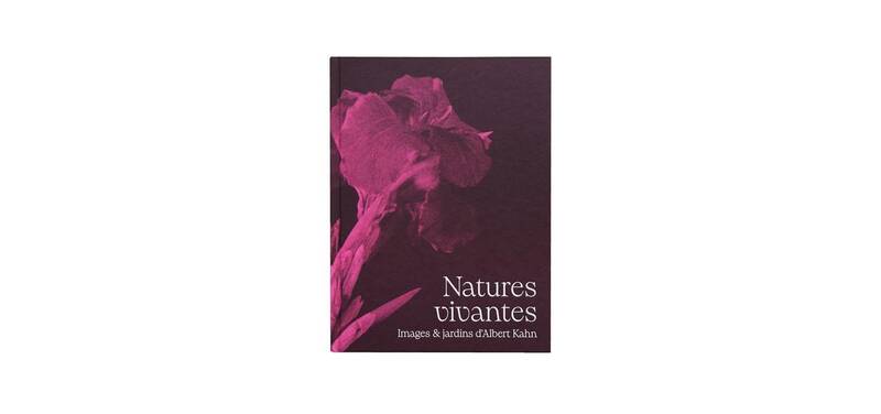 Natures Vivantes - Images et Imaginaires des Jardins D'Albert Kahn