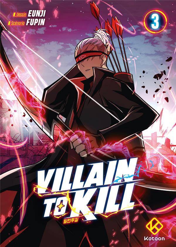 Villain to kill. Tome 3