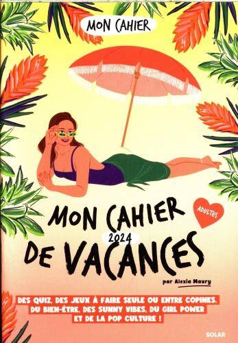 Mon cahier de vacances adultes 2024