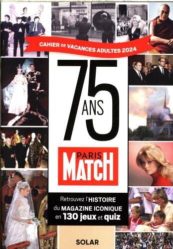 Cahier de vacances adultes 2024 : 75 ans Paris-Match