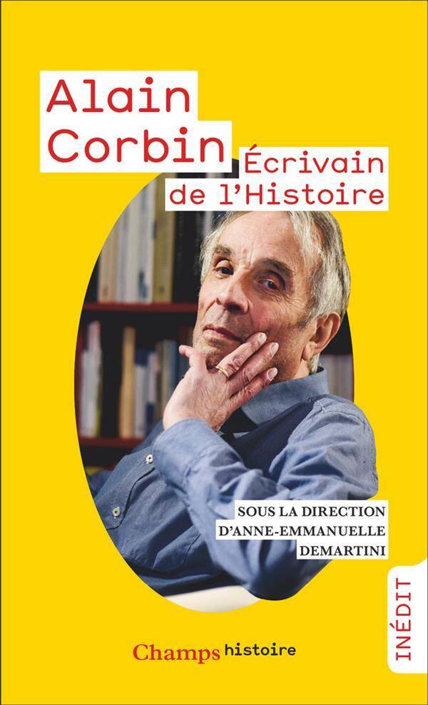 Alain Corbin : écrivain de l'histoire