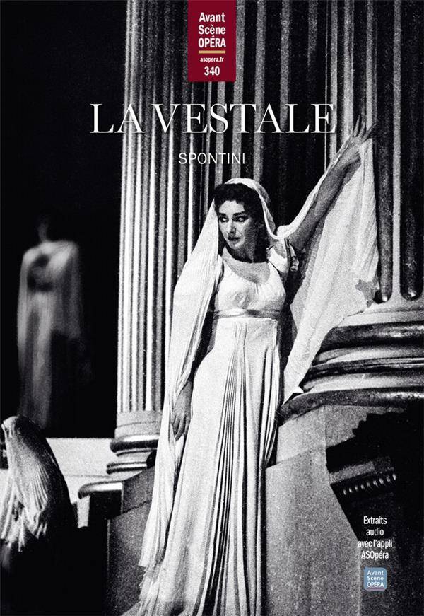 L'Avant-Scene Opera N.340 ; la Vestale