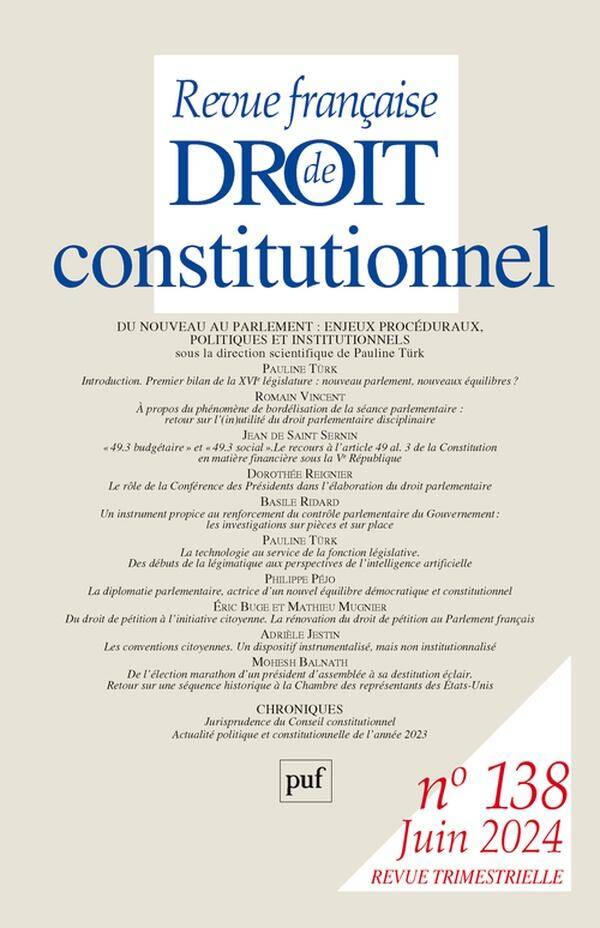 REVUE FRANCAISE DE DROIT CONSTITUTIONNEL; DU NOUVEAU AU PARLEMENT: