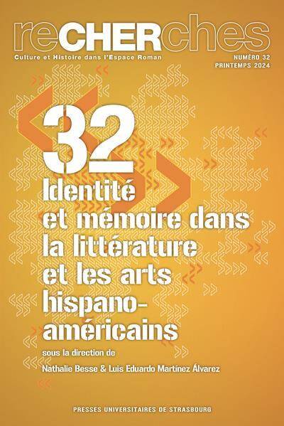 Recherches; Identite et Memoire Dans la Litterature et les Arts