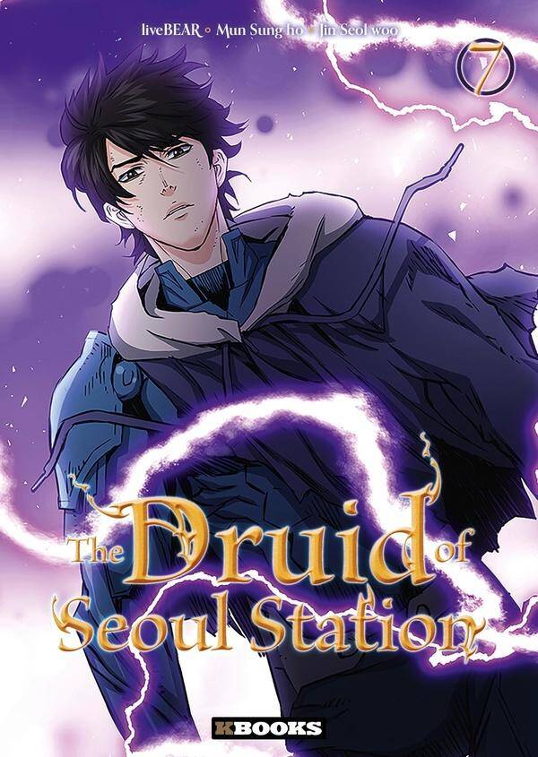 The druid of Seoul station. Tome 7