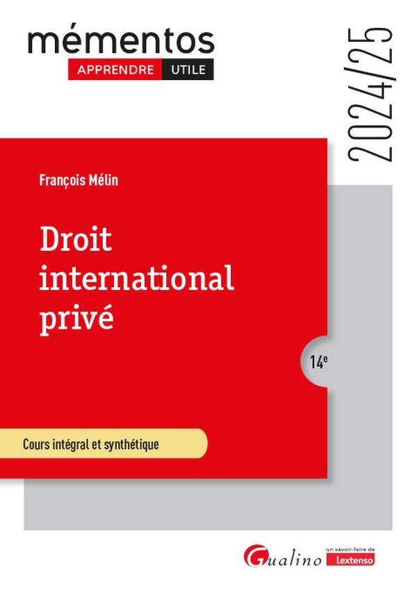 Droit International Prive: Pour Comprendre les Regles Juridiques qui