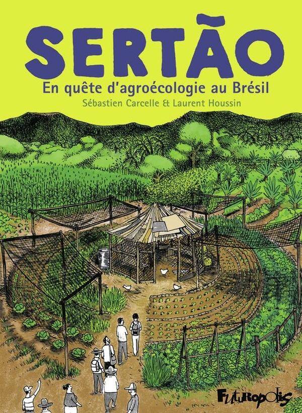 Sertao : en quête d'agroécologie au Brésil