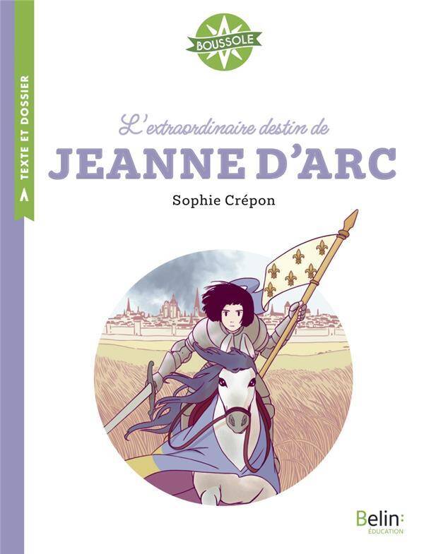 L'Extraordinaire Destin de Jeanne D'Arc