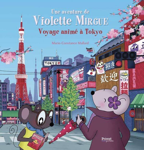 Une aventure de Violette Mirgue. Voyage à Tokyo