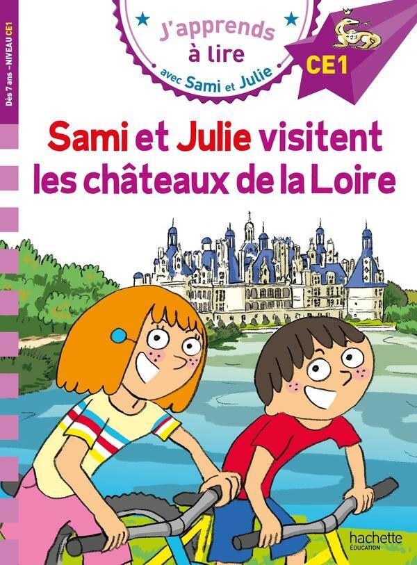 Sami et Julie visitent les châteaux de la Loire : CE1