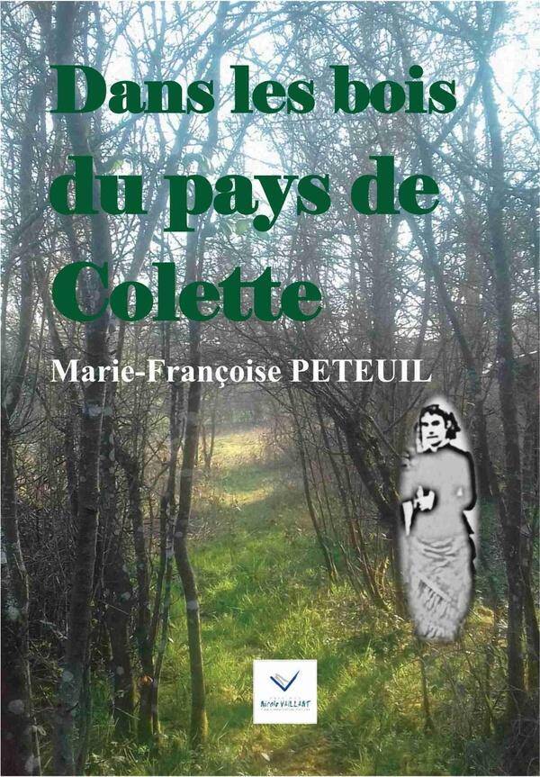 DANS LES BOIS DU PAYS DE COLETTE