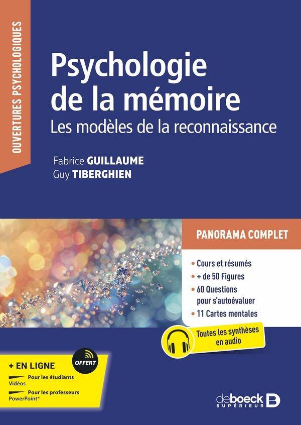 Psychologie de la Memoire : Les Modeles de la Reconnaissance