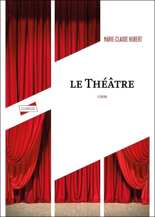 Le theatre - 2e ed.