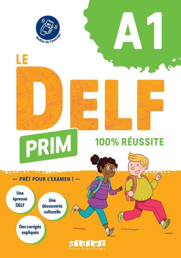 Le DELF Prim, A1 : 100 % réussite