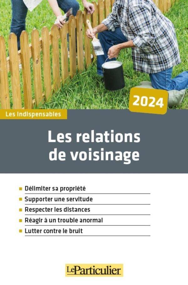 LES RELATIONS DE VOISINAGE