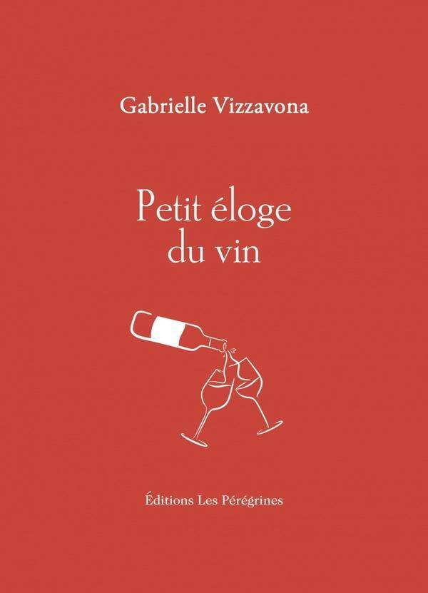 Petit Eloge du Vin