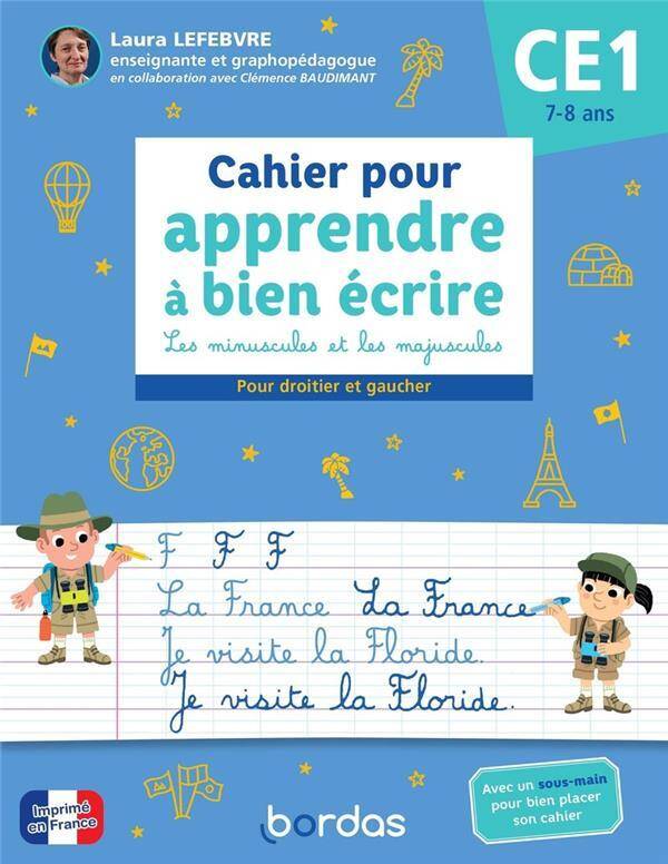 Cahier Pour Apprendre a Bien Ecrire: Les Minuscules et les