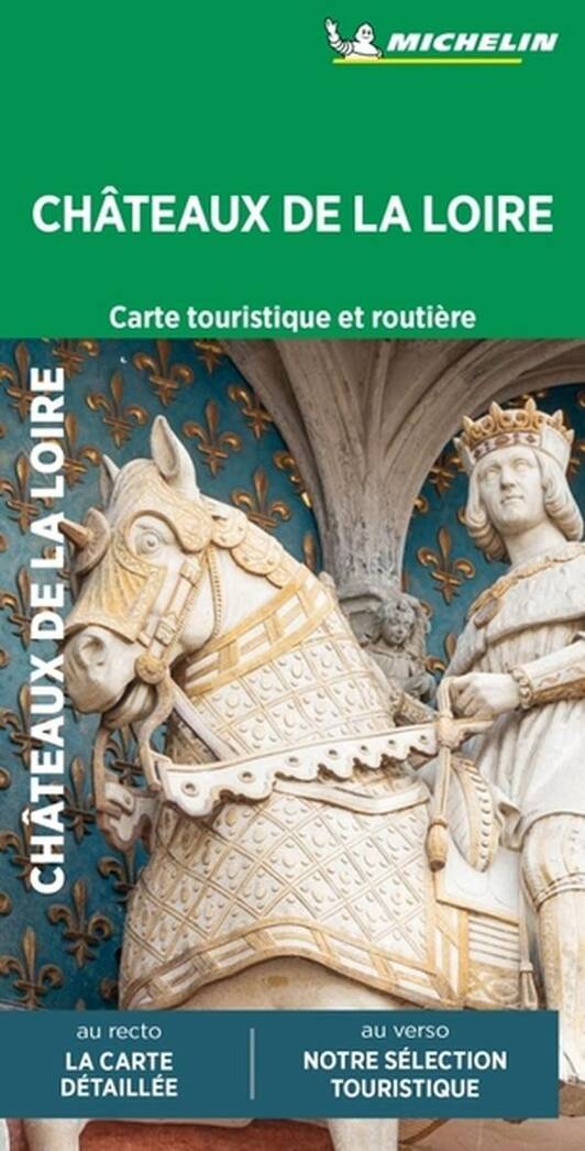 Chateaux de la Loire : Carte Touristique et Routiere (Edition 2024)