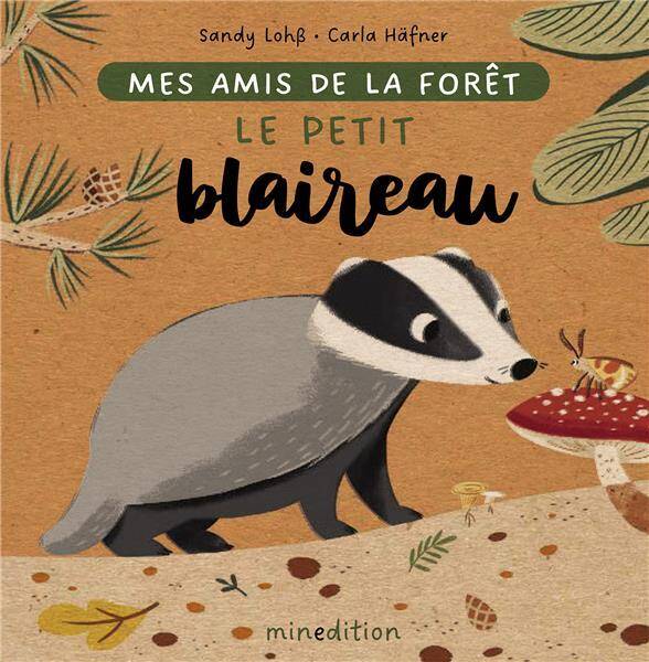 MES AMIS DU JARDIN : LE PETIT BLAIREAU