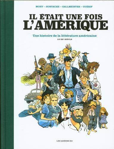 Il était une fois l'Amérique : une histoire de la littérature américa