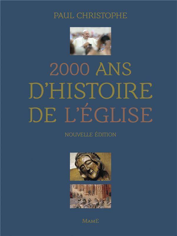 2000 Ans D'Histoire de l'Eglise