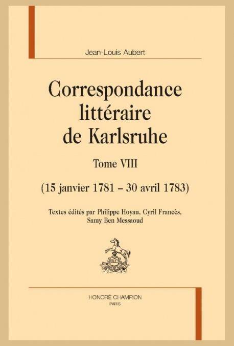 Correspondance Litteraire de Karlsruhe Tome 8