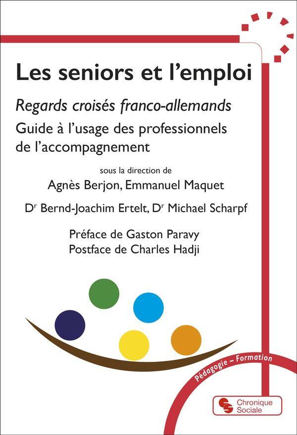 Les Seniors et l Emploi Regards Croises Franco Allemands, Guide a l