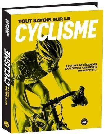 TOUT SAVOIR SUR LE CYCLISME