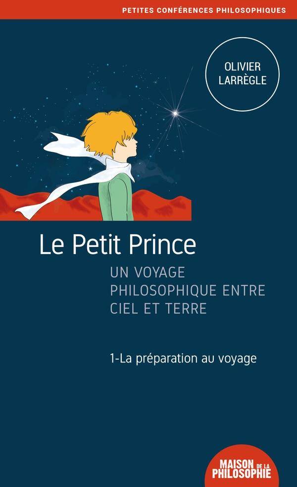 Le Petit Prince: un voyage philosophique entre ciel et terre