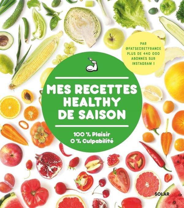 Mes recettes healthy de saison par