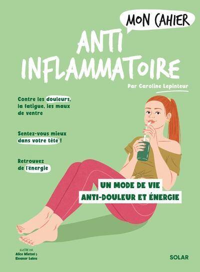 Mon cahier antiinflammatoire