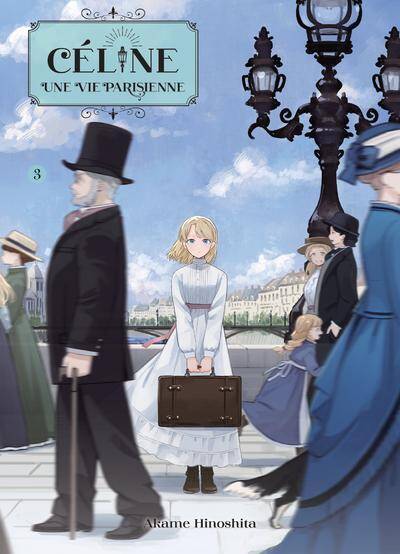 Céline, une vie parisienne. Tome 3