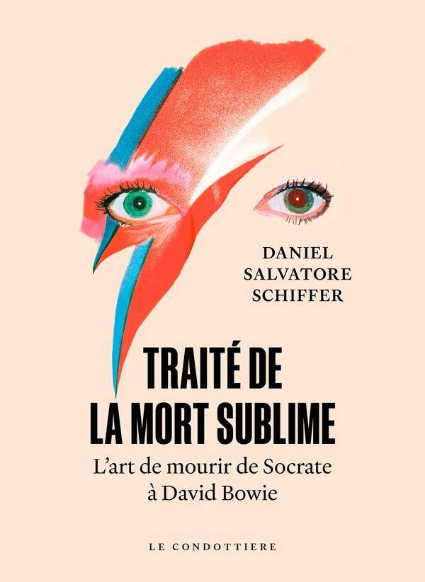 Traite de la Mort Sublime : l'Art de Mourir de Socrate a David Bowie