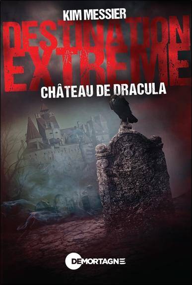 Destination Extreme - Chateau de Dracula