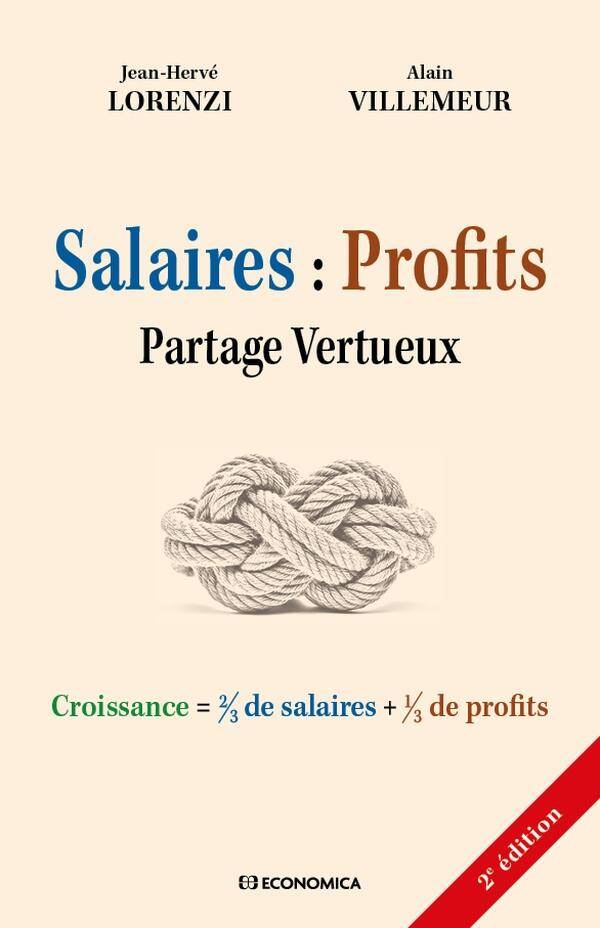 Salaires : Profits : Partage Vertueux (2e Edition)
