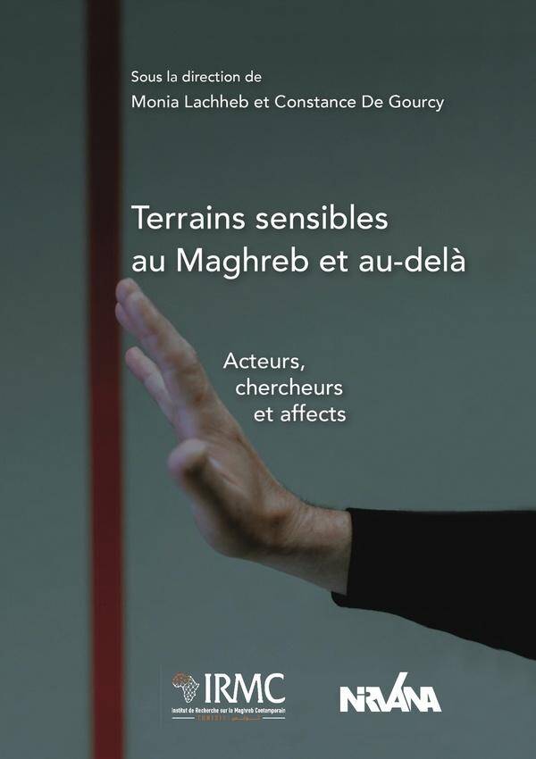 Terrains Sensibles au Maghreb et Au-Dela