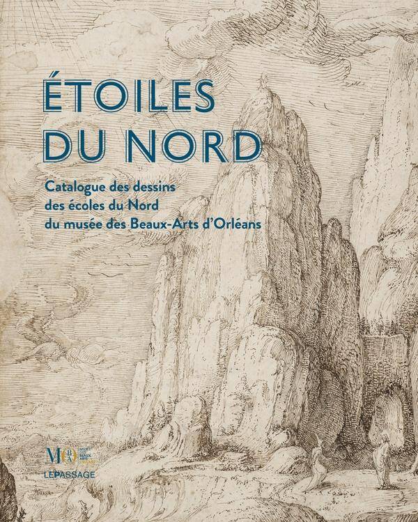 Etoiles du Nord: Catalogue des Dessins des Ecoles du Nord du Musee