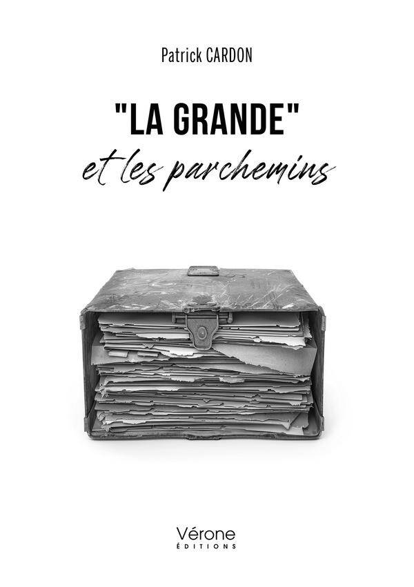 La grande et les parchemins